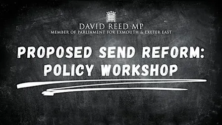 Proposed SEND Reform: Policy Workshop
