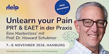Unlearn your Pain – PRT & EAET – Masterclass mit Prof. Dr. H. Schubiner