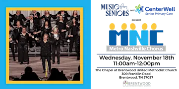 Music for Seniors Free Daytime Concert w/ Metro Nashville Chorus