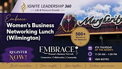 Embrace: Women's Business Networking Lunch (Wilmington)