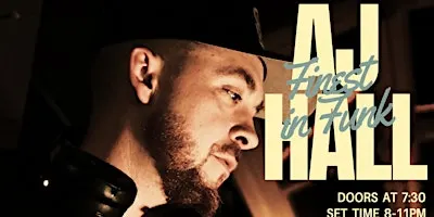The SEPTEMBER 'Finest In Funk' featuring AJ HALL