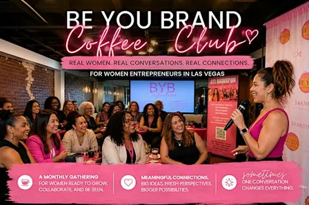 Be You Brand Coffee Club ( Las Vegas Women Entrepreneurs Networking )