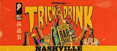 Trick or Drink: Nashville Halloween Bar Crawl (3 Days)
