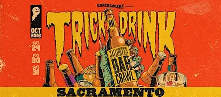 Trick or Drink: Sacramento Halloween Bar Crawl (3 Days)