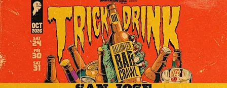 Trick or Drink: San Jose Halloween Bar Crawl (3 Days)