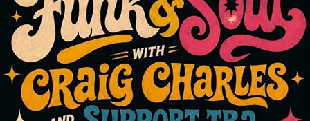 Charlies presents Craig Charles Funk & Soul Special