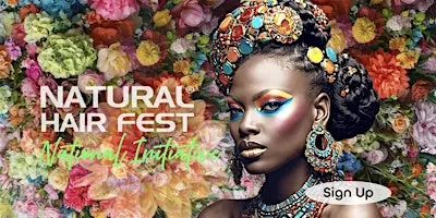 Natural Hair Fest® Kicks Off NATIONAL Natural Hair Initiative in Chicago