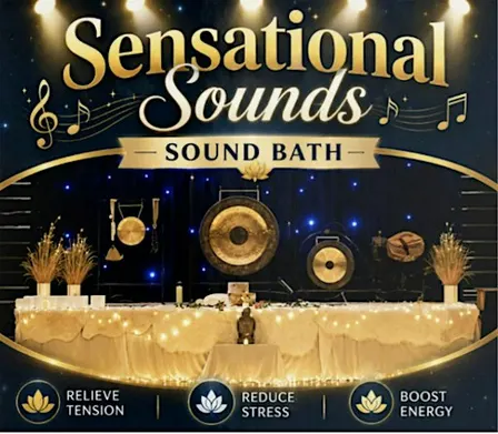 Sensational Sounds - Sound Bath