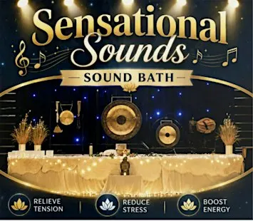 Sensational Sounds - Sound Bath