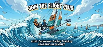The Flight Club! Catamaran Sailing Training + Race on a Hobie 16