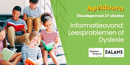 Informatieavond: Leesproblemen of Dyslexie