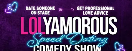 Lolyamorous • A Comedy Dating Show