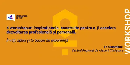 4 Workshopuri inspirationale - Timișoara