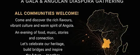 A GALA & ANGOLAN DIASPORA GATHERING