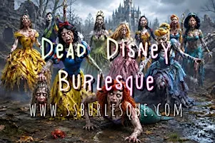Dead Disney Burlesque