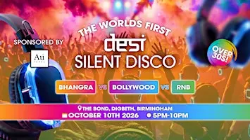 DAY SESSIONS Presents: DESI SILENT DISCO - Birmingham - 2026