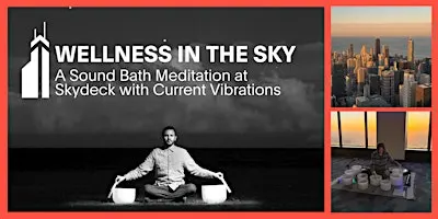 Wellness in the Sky- Sound Bath Meditation