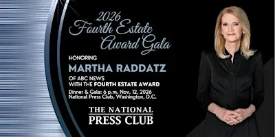 2026 Fourth Estate Award Gala honoring Martha Raddatz of ABC News