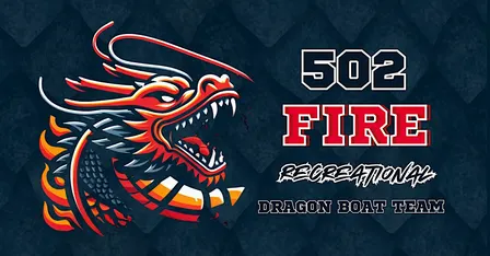 502 FIRE Dragon Boat Team Practice Sessions