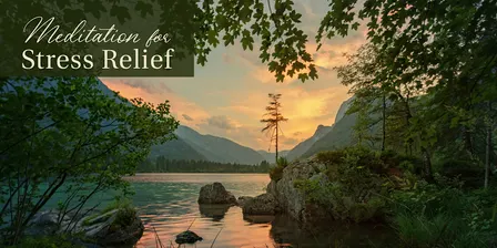 Meditation for Stress Relief