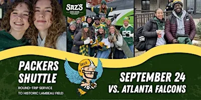Saz's Shuttle to Lambeau - Green Bay Packers v. Atlanta Falcons 9/24/26