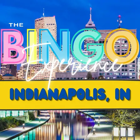 THE BINGO EXPERIENCE: Indianapolis, IN Edition ( 3 sell outs in a row!)
