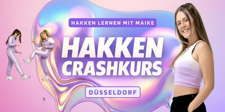 Hakken Crashkurs - Hakken Lernen mit Maike | @Düsseldorf