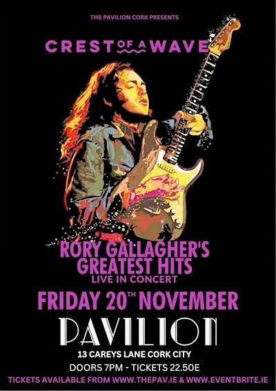 'Crest of a Wave' - Rory Gallagher Tribute show - Live at The Pavilion Cork