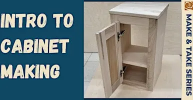 Intro To Cabinet Making