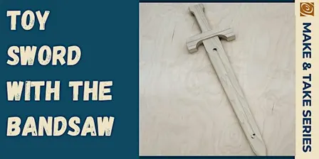 Toy Sword with the Bandsaw