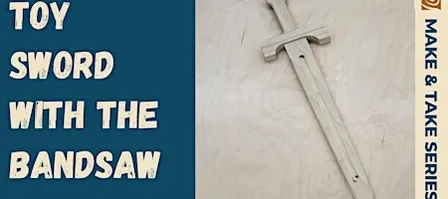 Toy Sword with the Bandsaw