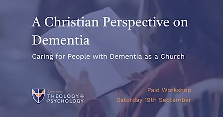 A Christian Perspective on Dementia - In Person Workshop
