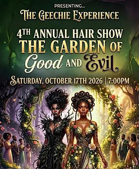 THE GEECHIE EXPERIENCE 4TH ANNUAL HAIR SHOW