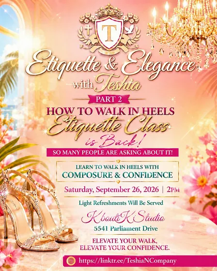 Etiquette & Elegance With Teshia: HOW TO WALK IN HEELS