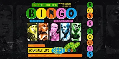 DROP IT LIKE ITS BINGO at Scandals Live!
