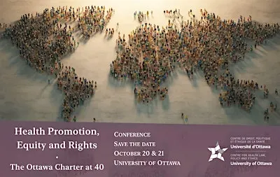 Health Promotion, Equity and Rights – The Ottawa Charter at 40