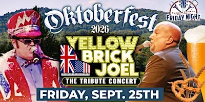 Oktoberfest Week 2 with a Tribute to Billy Joel & Elton John