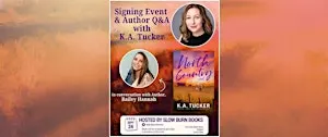 K.A. Tucker in conversation with Bailey Hannah
