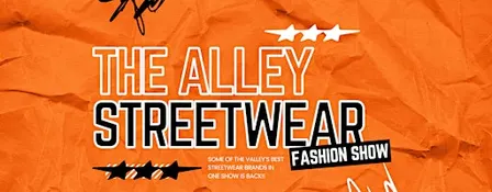 The Alley Streetwear Fashion Show Part IV