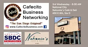 Cafecito Business Networking, National City 3rd Wednesday Oct