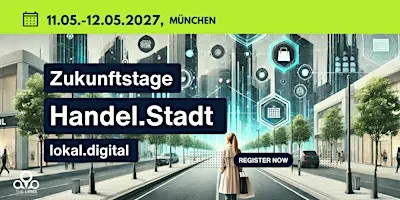 Zukunftstage Handel.Stadt 2027... lokal.digital – München