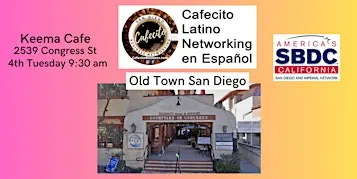 Cafecito Latino Networking en Español - Old Town Dec