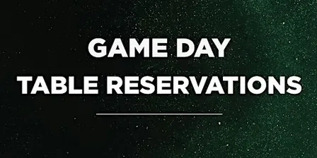 Game Day Table Reservations - GAME 2 - BEARS - Oct. 11th