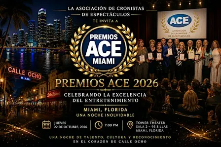 PREMIOS ACE 2026 ASOCIACIÓN CRONISTAS DE ESPECTÁCULOS INTERNACIONAL
