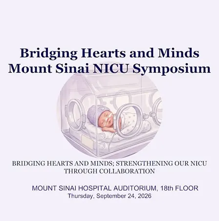 Bridging Hearts and Minds Mount Sinai NICU Symposium
