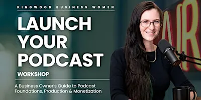 Launch Your Podcast Workshop