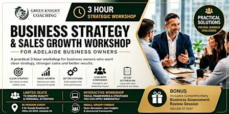 Business Strategy & Sales Growth Workshop Adelaide (3 Hour Intensive)