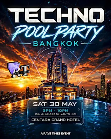 Techno Pool Party | Centara Grand at Central World