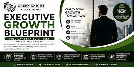 Executive Growth Blueprint – Full-Day Strategic Reset for Business Owners