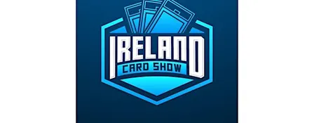 Ireland Card Show - Winter Edition November 8th